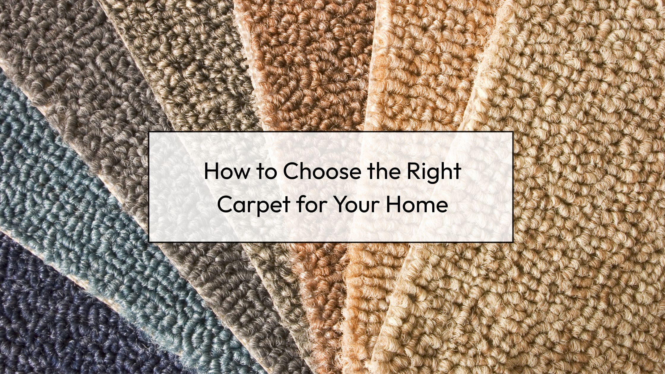 choosing the right carpet